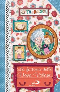 La fattoria delle uova volanti - Zita Dazzi - Libro San Paolo Edizioni 2011, Narrativa San Paolo ragazzi | Libraccio.it
