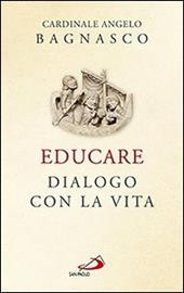 Educare. Dialogo con la vita