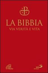 La Bibbia. Via verità e vita. Nuova versione ufficiale della CEI
