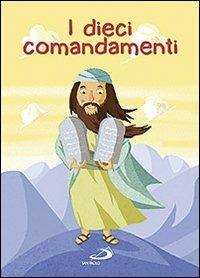 I dieci comandamenti - Gabriella Biader - Libro San Paolo Edizioni 2011, Ragazzi e Gesù | Libraccio.it