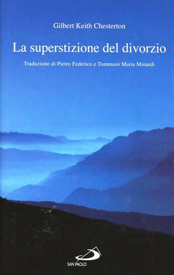 La superstizione del divorzio - Gilbert Keith Chesterton - Libro San Paolo Edizioni 2011, Dimensioni dello spirito | Libraccio.it