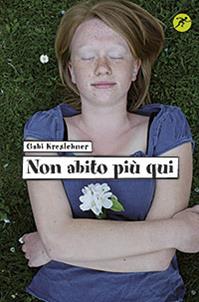 Non abito più qui - Gabi Kreslehner - Libro San Paolo Edizioni 2012, Narrativa San Paolo ragazzi | Libraccio.it