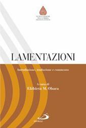 Lamentazioni. Introduzione, traduzione e commento