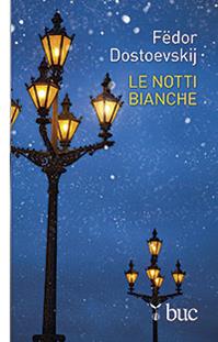 Le notti bianche - Fëdor Dostoevskij - Libro San Paolo Edizioni 2020, Biblioteca universale cristiana | Libraccio.it