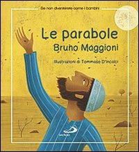 Le parabole - Bruno Maggioni - Libro San Paolo Edizioni 2012, Se non diventerete come bambini | Libraccio.it