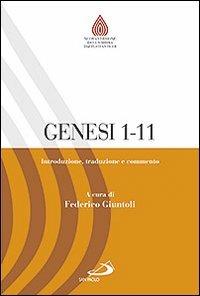 Genesi 1,1-11,26. Introduzione, traduzione e commento  - Libro San Paolo Edizioni 2013, Nuovissima versione della Bibbia dai testi originali | Libraccio.it