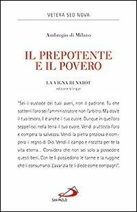Il prepotente e il povero. La vigna di Nabot - Ambrogio (sant') - Libro San Paolo Edizioni 2013, Vetera sed Nova | Libraccio.it