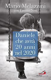 Daniele che avrà 20 anni nel 2020. Il Piano d'Azione lombardo per le persone con disabilità