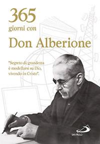 365 giorni con don Alberione - Giacomo Alberione - Libro San Paolo Edizioni 2013, Agende. Diari | Libraccio.it