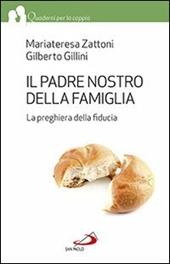 Il Padre nostro della famiglia. La preghiera della fiducia