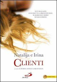 Clienti - Nataljia, Irina - Libro San Paolo Edizioni 2014, Le vele | Libraccio.it