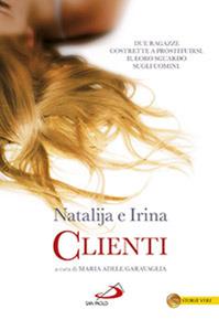 Clienti - Nataljia, Irina - Libro San Paolo Edizioni 2014, Le vele | Libraccio.it