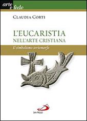 L' eucarestia nell'arte cristiana. Il simbolismo teriomorfo