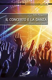 Il concerto e la danza. Ritualità musicali giovanili