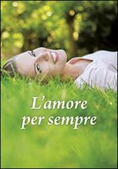 L' amore per sempre