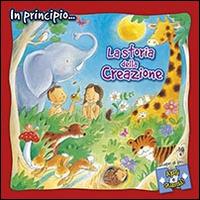 La storia della creazione  - Libro San Paolo Edizioni 2015, Prescolare | Libraccio.it