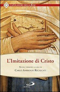 Imitazione di Cristo - Tommaso da Kempis - Libro San Paolo Edizioni 2015, Spiritualità. Maestri. Seconda serie | Libraccio.it