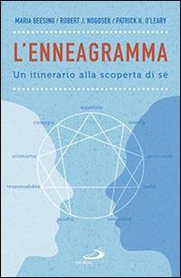 L'enneagramma. Un itinerario alla scoperta di sé - Maria Beesing, Patrick O'Leary, Robert J. Nogosek - Libro San Paolo Edizioni 2015, Psicologia | Libraccio.it