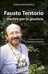 Fausto Tentorio martire per la giustizia