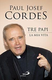 Tre papi. La mia vita - Paul Josef Cordes - Libro San Paolo Edizioni 2015, Dimensioni dello spirito | Libraccio.it