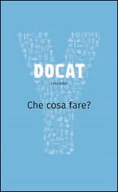 Docat. Che cosa fare? La dottrina sociale della Chiesa