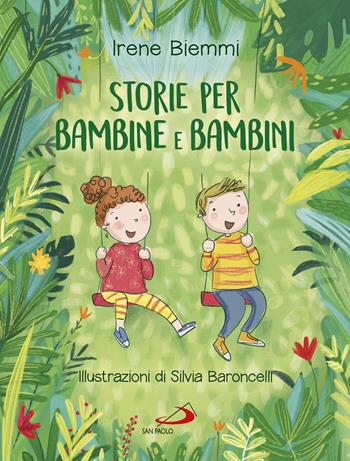Storie per bambine e bambini - Irene Biemmi - Libro San Paolo Edizioni 2017, Parole per dirlo | Libraccio.it