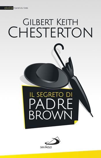 Il segreto di padre Brown - Gilbert Keith Chesterton - Libro San Paolo Edizioni 2017, Le vele | Libraccio.it