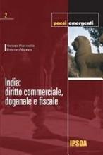 India: diritto commerciale, doganale e fiscale - Germano Franceschin, Francesco Misuraca - Libro Ipsoa 2006 | Libraccio.it