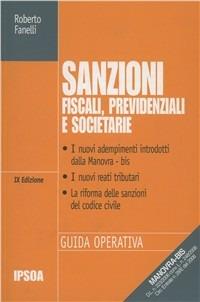 Sanzioni. Fiscali, previdenziali e societarie - Roberto Fanelli - Libro Ipsoa 1997 | Libraccio.it