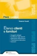 Elenco clienti e fornitori - Roberto Fanelli - Libro Ipsoa 2008 | Libraccio.it