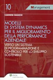 Modelli di system dynamics per il miglioramneto della performance aziendale