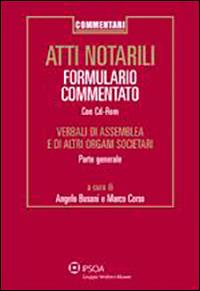 Atti notarili. Formulario commentato. Con CD-ROM - Angelo Busani, Marco Corso - Libro Ipsoa 2011, Commentari | Libraccio.it