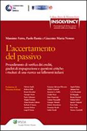 L'accertamento del passivo. Procedimento di verifica dei crediti, giudizi di impugnazione e questioni critiche. I risultati di una ricerca sui fallimenti italiani