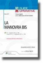 La manovra bis - Antonio Gigliotti, Devis Nucibella - Libro Ipsoa 2011, Guide operative | Libraccio.it