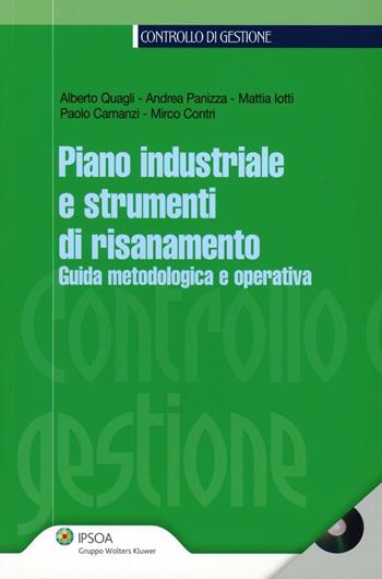 Piano industriale e strumenti di risanamento. Guida metodologica e operativa. Con CD-ROM  - Libro Ipsoa 2012, Controllo di gestione | Libraccio.it