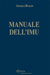 Manuale dell'IMU - Angelo Busani - Libro Ipsoa 2012, Telati Blu | Libraccio.it