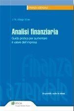 Analisi finanziaria. Guida pratica per aumentare il valore dell'impresa - Nicolas Ubago-Vivas - Libro Ipsoa 2012, Finanza aziendale | Libraccio.it