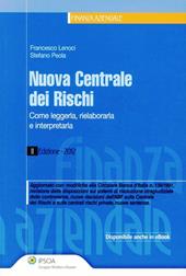 Nuova centrale dei rischi. Come leggerla, rielabolarla e interpretarla