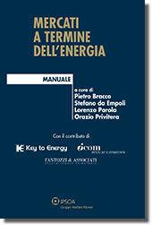 Mercati a termine dell'energia  - Libro Ipsoa 2013 | Libraccio.it