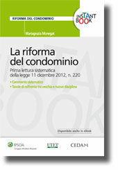 La riforma del condominio  - Libro Ipsoa 2013 | Libraccio.it