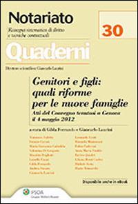 Genitori e figli: quali riforme per le nuove famiglie - Giancarlo Laurini, Gilda Ferrando - Libro Ipsoa 2013 | Libraccio.it