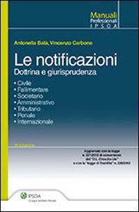 Le notificazioni - Vincenzo Carbone, Antonella Batà - Libro Ipsoa 2013 | Libraccio.it