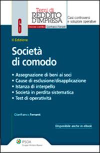 Società di comodo - Gianfranco Ferranti - Libro Ipsoa 2013, Temi di reddito d'impresa | Libraccio.it