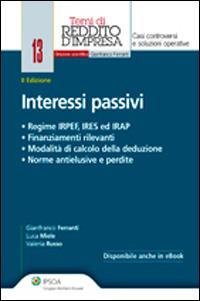 Interessi passivi - Gianfranco Ferranti, Luca Miele, Valeria Russo - Libro Ipsoa 2014 | Libraccio.it