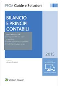 Bilancio e principi contabili  - Libro Ipsoa 2015, Guide e soluzioni | Libraccio.it