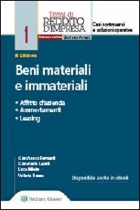 Beni materiali e immateriali. Affitto d'azienda, ammortamenti, leasing  - Libro Ipsoa 2015, Temi di reddito d'impresa | Libraccio.it