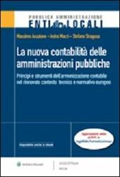 La nuova contabilità delle amministrazioni pubbliche. Principi e strumenti dell'armonizzazione contabile nel rinnovato conteso tecnico e normativo europeo