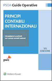 Principi contabili internazionali  - Libro Ipsoa 2015, Guide operative | Libraccio.it
