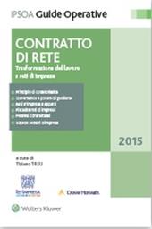 Contratto di rete. Trasformazione del lavoro e reti di imprese