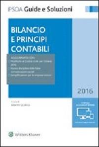 Bilancio e principi contabili  - Libro Ipsoa 2016, Guide e soluzioni | Libraccio.it